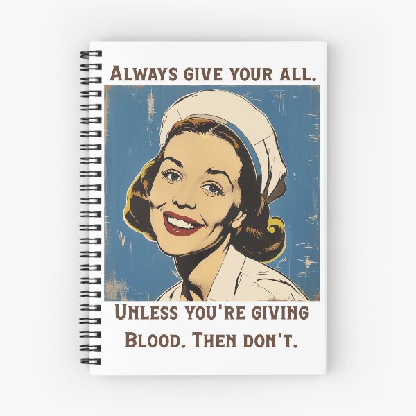 Item preview, Always Give Your All - Nurse Humor designed and sold by Decaf2Go.