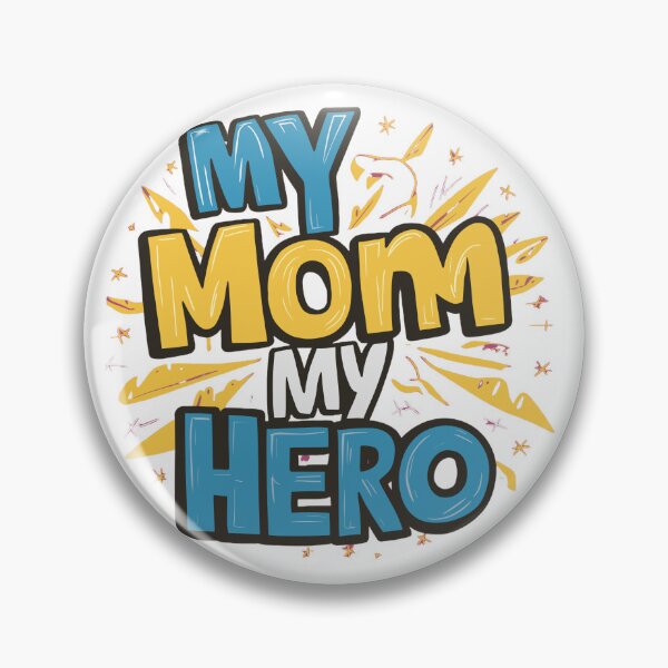 Item preview, My Mom my hero designed and sold by Teemajestic.