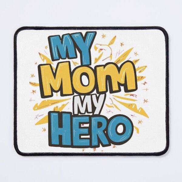 Item preview, My Mom my hero designed and sold by Teemajestic.