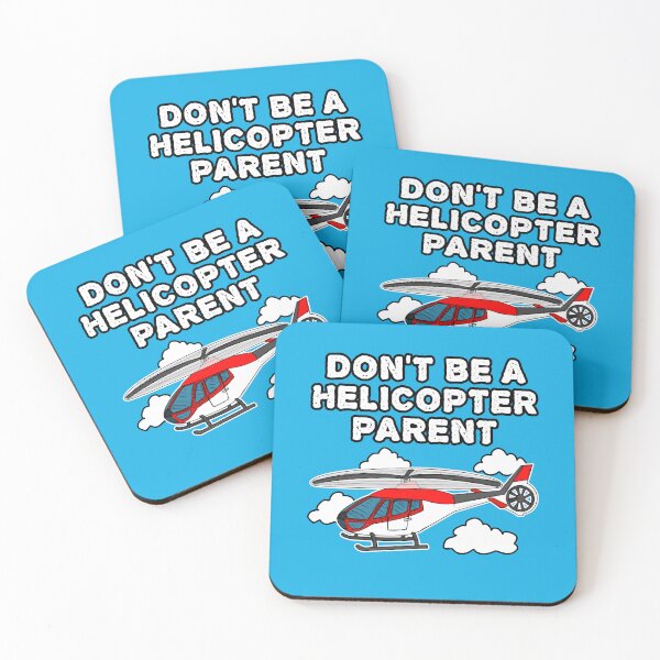 Item preview, Don't Be A Helicopter Parent, Parenting Funny designed and sold by doodlerob.