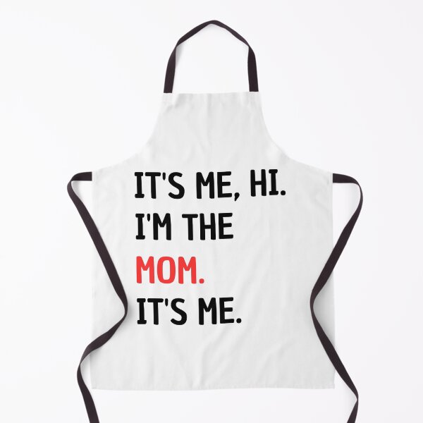 Item preview, Funny Mom It's Me Hi I'm The Mom It's Me - Mother's Day designed and sold by ZACK ART.