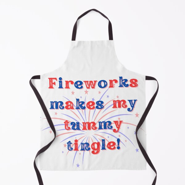 Item preview, Fireworks makes my tummy tingle!  designed and sold by WhatThePublicWa.
