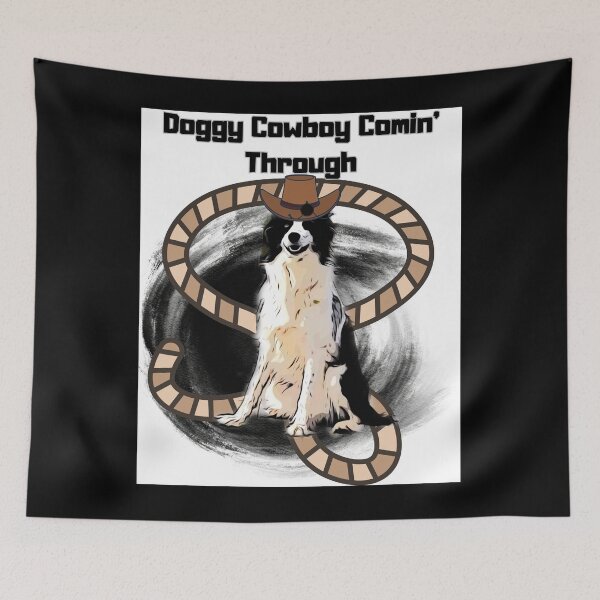 Item preview, Cowboy dog - doggy cowboy comin through designed and sold by MargoMalej.