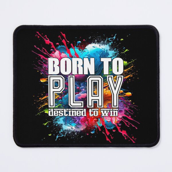 Item preview, BORN TO PLAY, DESTINED TO WIN designed and sold by arteseestampas.