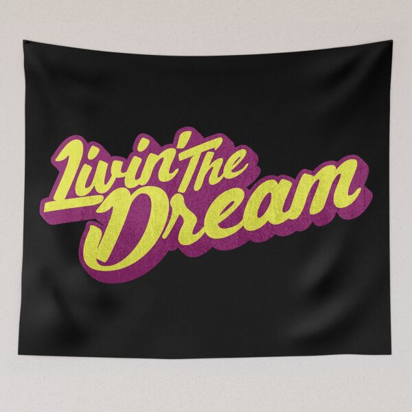 Item preview, Livin' The Dream designed and sold by Crossroads-Art.