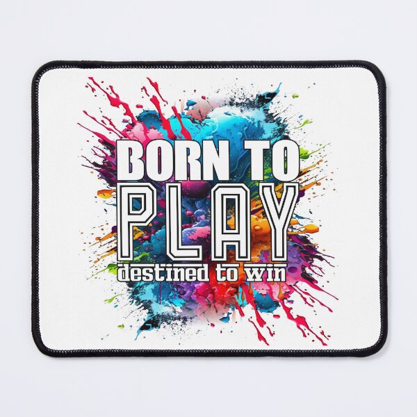 Item preview, BORN TO PLAY, DESTINED TO WIN designed and sold by arteseestampas.