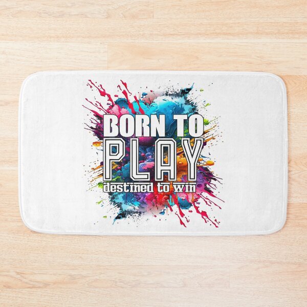 Item preview, BORN TO PLAY, DESTINED TO WIN designed and sold by arteseestampas.