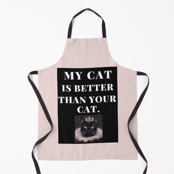 Item preview, My cat is better than your cat. with photo. designed and sold by Nurseganzaba.