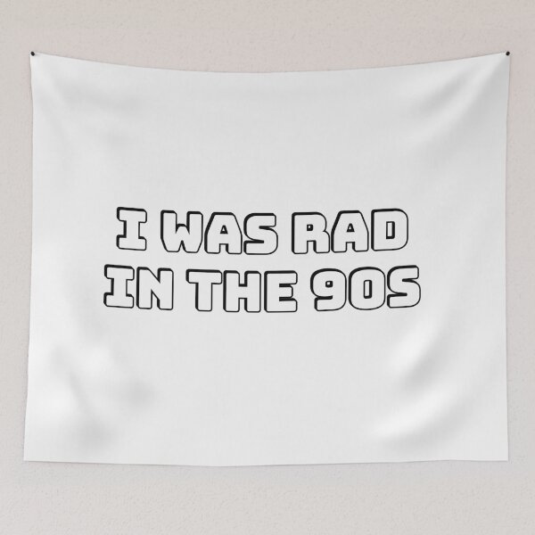Item preview, Millennial Nostalgia - I Was Rad in The 90s  designed and sold by Inspirationmotivation.