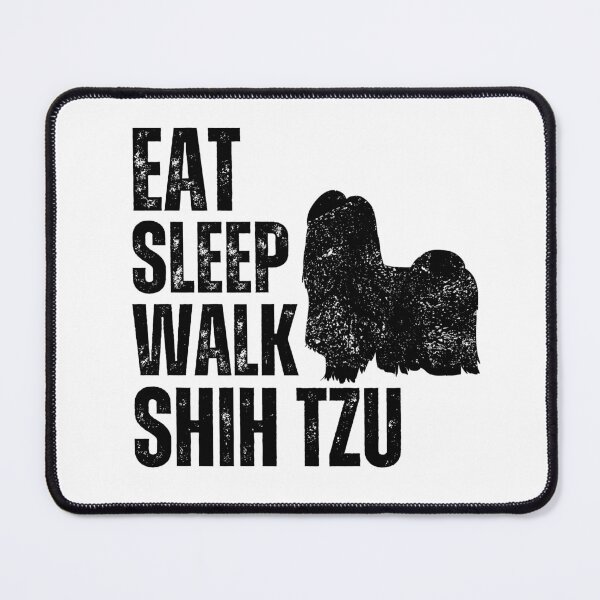 Item preview, Eat Sleep Walk Shih Tzu designed and sold by TheAnimalZ00.