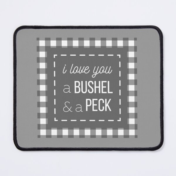 Item preview, I Love You a Bushel & A Peck designed and sold by tmachtan.