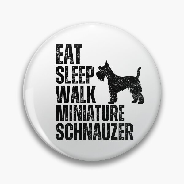 Item preview, Eat Sleep Walk Miniature Schnauzer designed and sold by TheAnimalZ00.