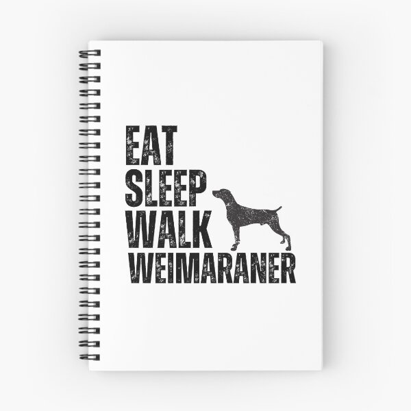 Item preview, Eat Sleep Walk Weimaraner designed and sold by TheAnimalZ00.
