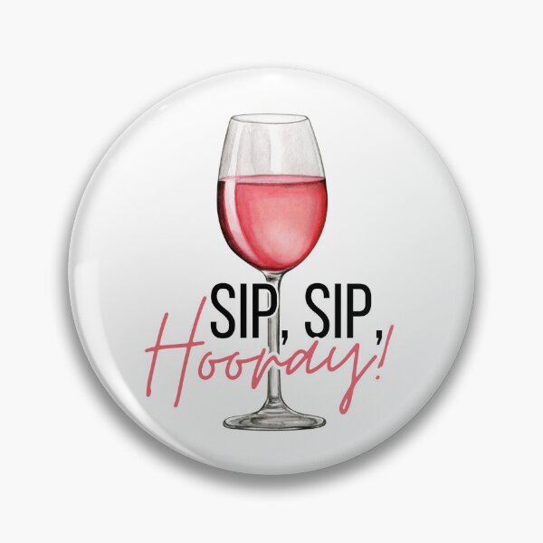 Item preview, Sip Sip Hooray designed and sold by tmachtan.