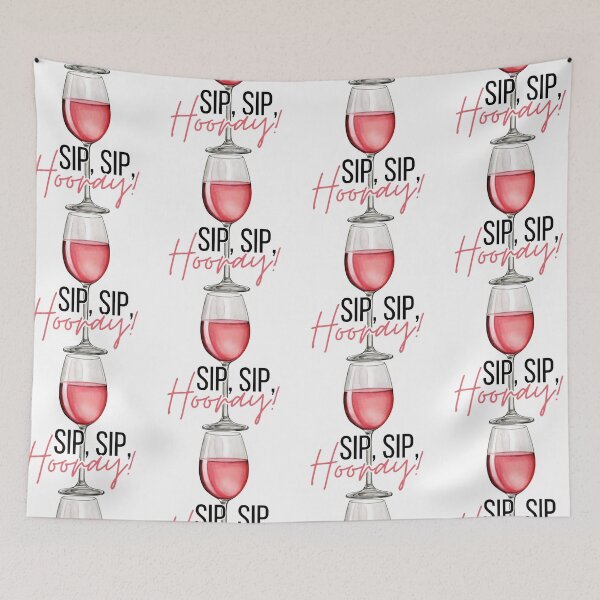 Item preview, Sip Sip Hooray designed and sold by tmachtan.