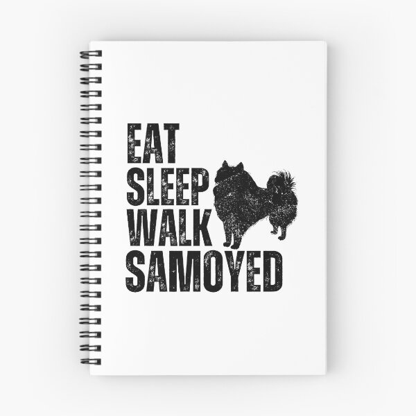 Item preview, Eat Sleep Walk Samoyed designed and sold by TheAnimalZ00.