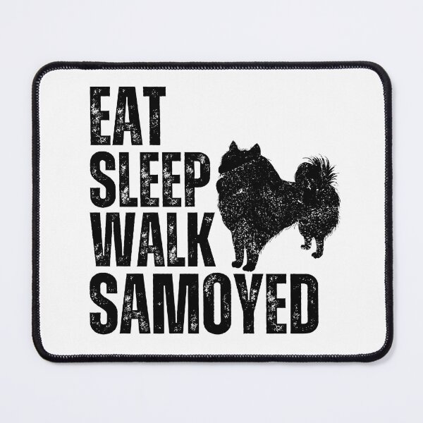 Item preview, Eat Sleep Walk Samoyed designed and sold by TheAnimalZ00.