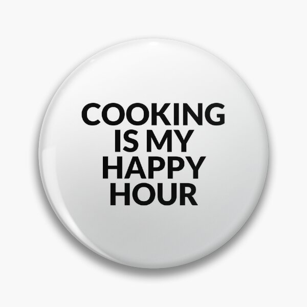 Item preview, Cooking Is My Happy Hour designed and sold by Inspirationmotivation.