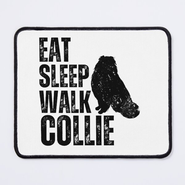Item preview, Eat Sleep Walk Collie designed and sold by TheAnimalZ00.