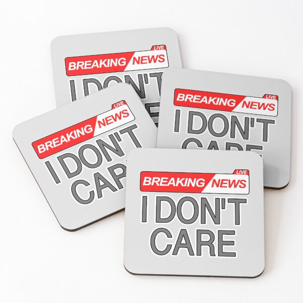 Item preview, Breaking News I Don't Care designed and sold by aribluestein.