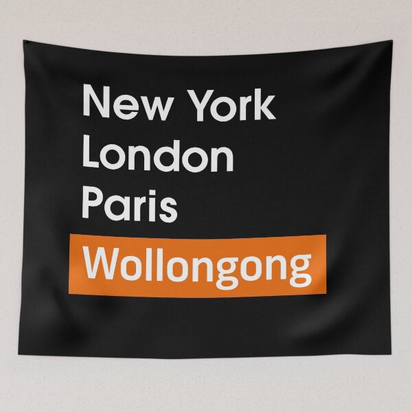 Item preview, New York - London - Paris - Wollongong (White Text) designed and sold by Wonderbouy.