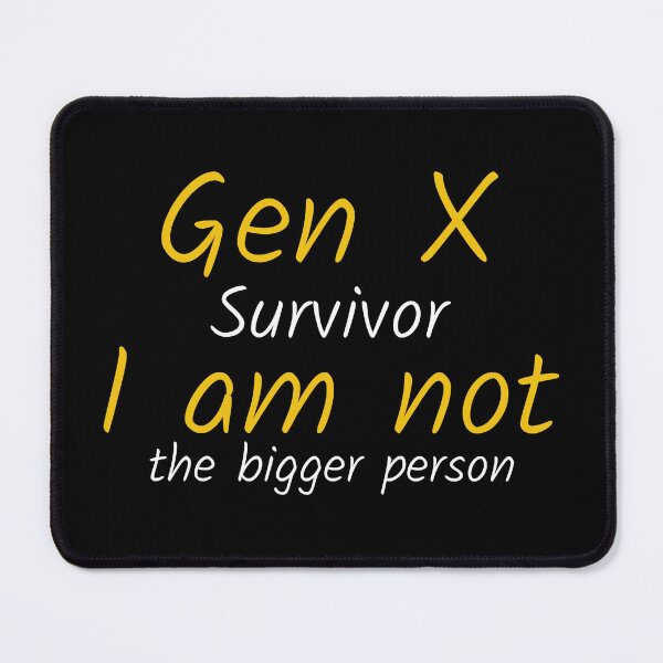 Item preview, Gen X designed and sold by DesignsbyDugar.