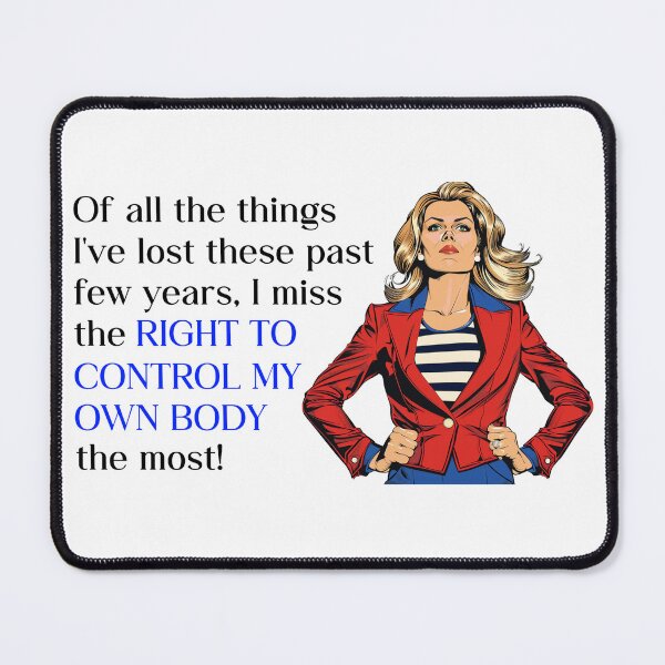 Item preview, The Right To Control My Body designed and sold by Decaf2Go.
