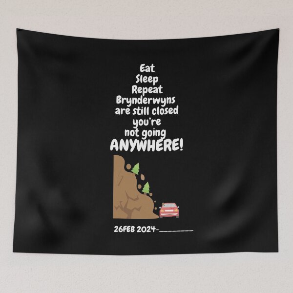 Item preview,  EAT SLEEP REPEAT BRYNDERWYNS ARE STILL CLOSED designed and sold by ChiefOP.