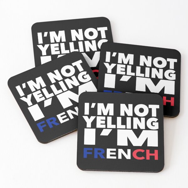 Item preview, French present - i'm not yelling, i'm French - French gifts - French flag - French Gift - French Decor - France designed and sold by babaorum.
