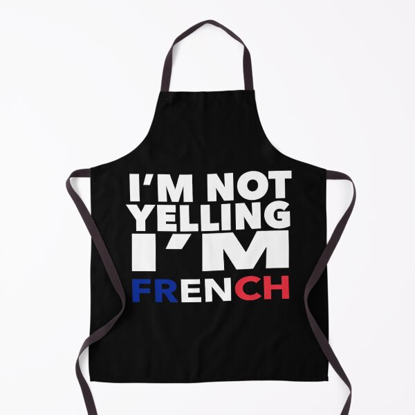 Item preview, French present - i'm not yelling, i'm French - French gifts - French flag - French Gift - French Decor - France designed and sold by babaorum.