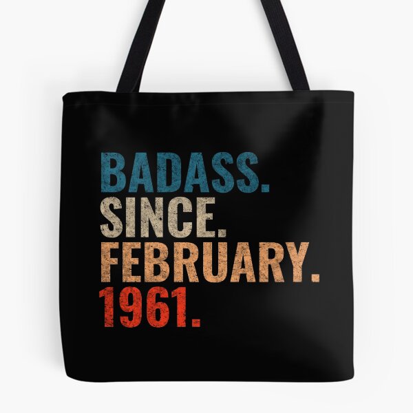 Item preview, Badass since February 1961 Vintage 1961 February birthday gift distress design designed and sold by Teelogic.