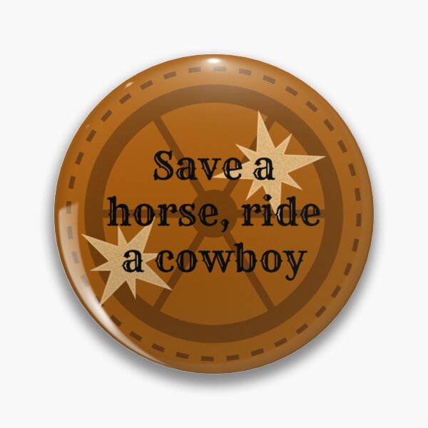 Item preview, Save a Horse, Ride a Cowboy designed and sold by organicc.