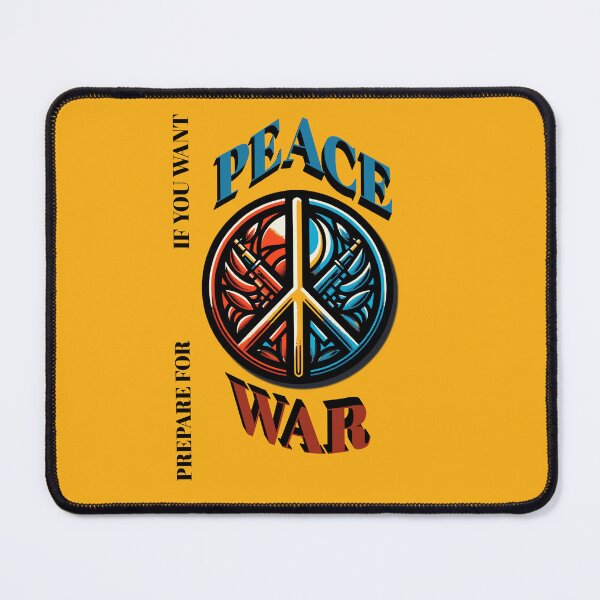 Item preview, If you want peace, prepare for war designed and sold by TheModernSociety.