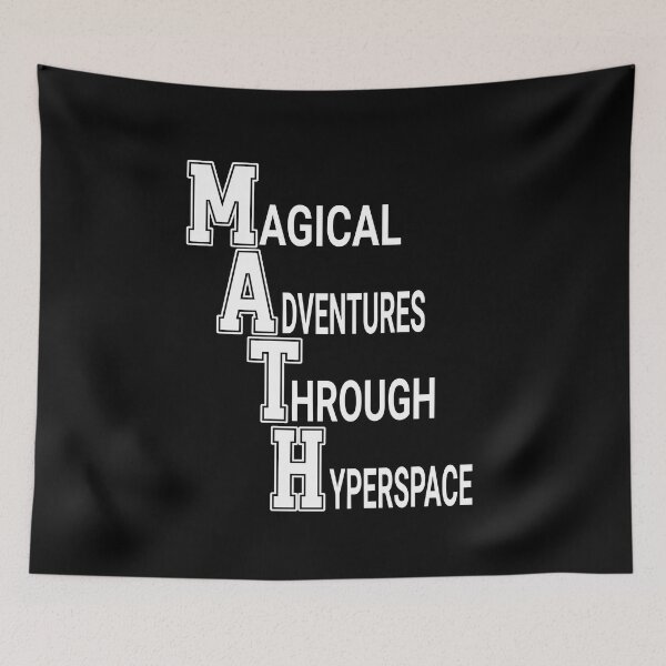 Item preview, MATH: Magical Adventures Through Hyperspace designed and sold by InspireHubWear.