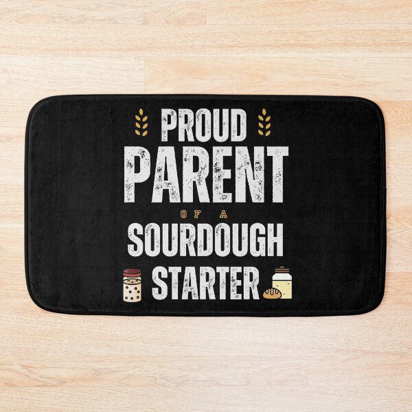 Item preview, Proud parent of a sourdough starter  designed and sold by sydney-syder.