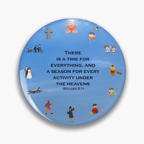 Item preview, THERE IS A TIME FOR EVERYTHING,.. designed and sold by Warih.