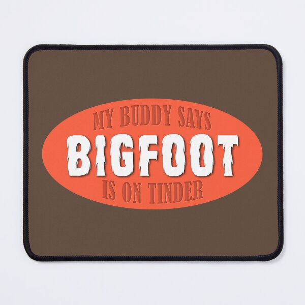 Item preview, Bigfoot - Now on Tinder designed and sold by Fanarchist.