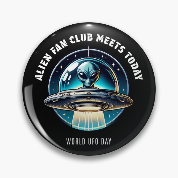 Item preview, Alien fan club meets today - World UFO Day designed and sold by Pflugart.