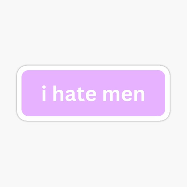 Item preview, I Hate Men Message designed and sold by PatchMerch.