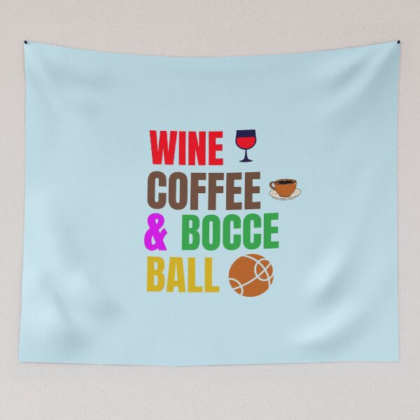Item preview, Wine Coffee and Bocce Ball designed and sold by 87-Aesthetics.
