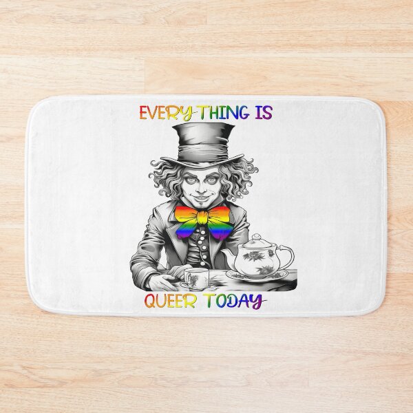 Item preview, Mad Hatter Everything is Queer Today - Alice in Wonderland, Gay Pride, Rainbow Flag, LGBTQ Pride designed and sold by Travelslightly.