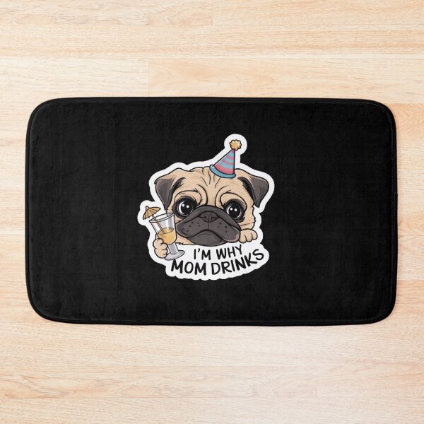 Item preview, I'm Why Mom Drinks, Pug Hat Design designed and sold by Peter Stawicki.