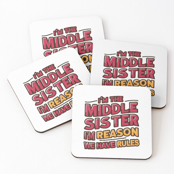 Item preview, Middle Sister Reason We Have Rules Matching Sibling Family designed and sold by Lollipoppastel.