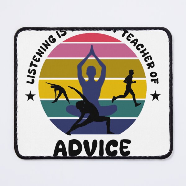 Item preview, Listening is the best teacher of advice, yoga day designed and sold by Abibless1998.