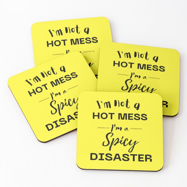 Item preview, I'm not a hot mess I am a spicy disaster designed and sold by Neorah Pius.