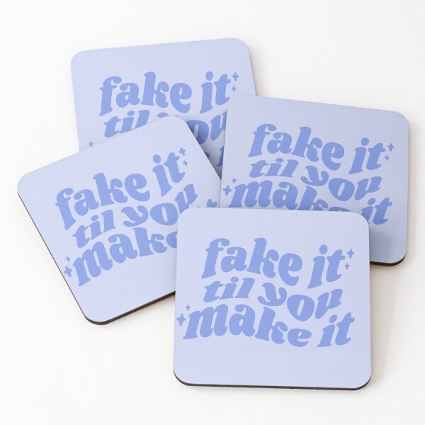 Item preview, Fake it til you make it - blue quote designed and sold by Cre8iveCat.