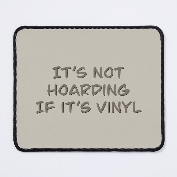 Item preview, It’s Not Hoarding If It’s Vinyl designed and sold by thebcarts.