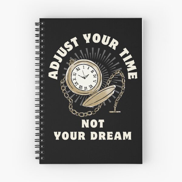 Item preview, Adjust your time not your dream designed and sold by sydney-syder.