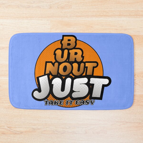 Item preview, BURNOUT_JUST TAKE IT EASY..^^ designed and sold by Pronoian-Space.