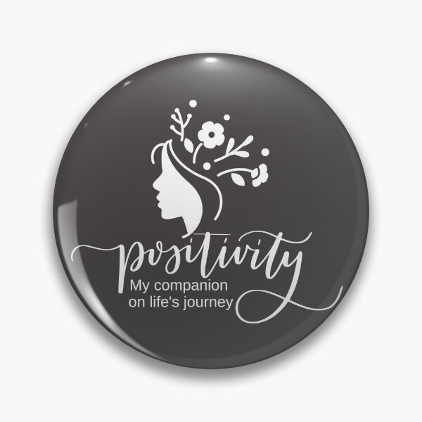 Item preview, POSITIVITY, MY COMPANION ON LIFES JOURNEY designed and sold by Inspiretouplift.
